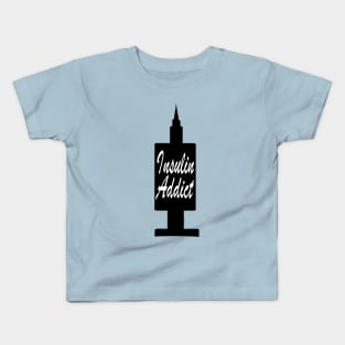 Insulin Addict Kids T-Shirt